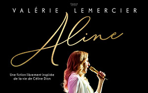 Aline - A film inspired by Celine Dion`s real life